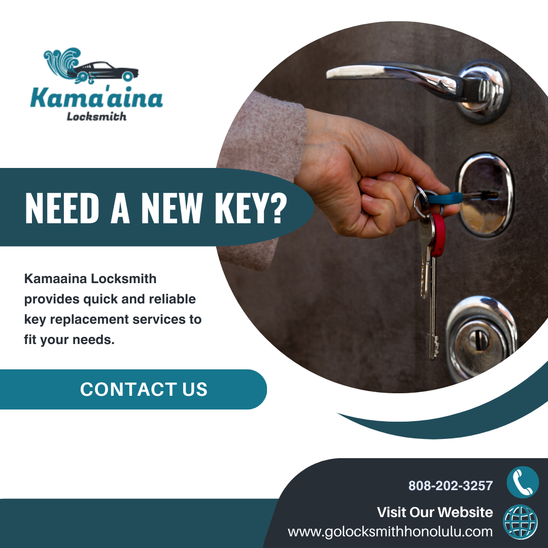 Key Replacement in Honolulu