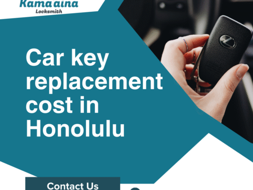 Car Key Replacement Cost in Honolulu
